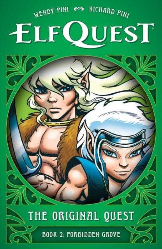 ElfQuest: The Original Quest: Book 2 Forbidden Grove