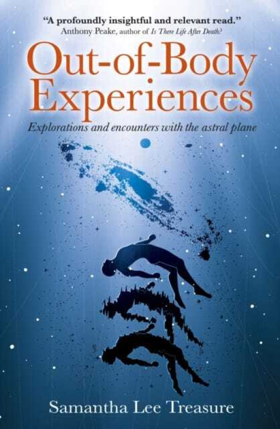 OutofBody Experiences Explorations and encounters with the astral plane