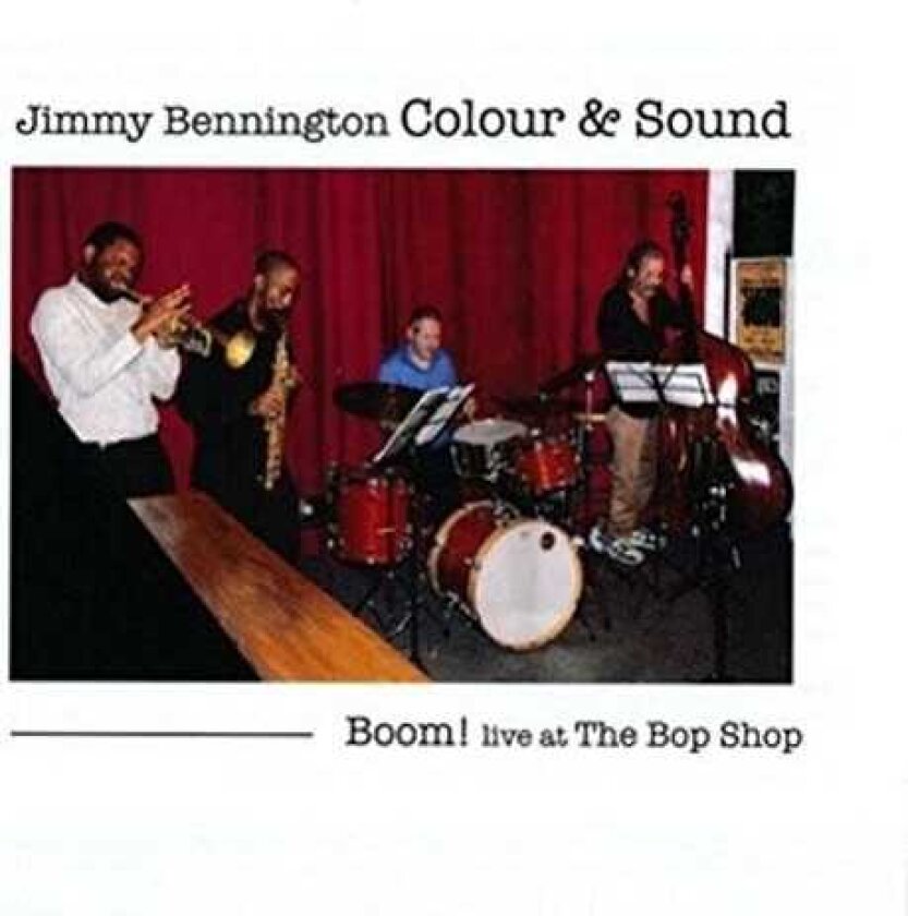 Jimmy Bennington Boom Live At The Bop Shop CD