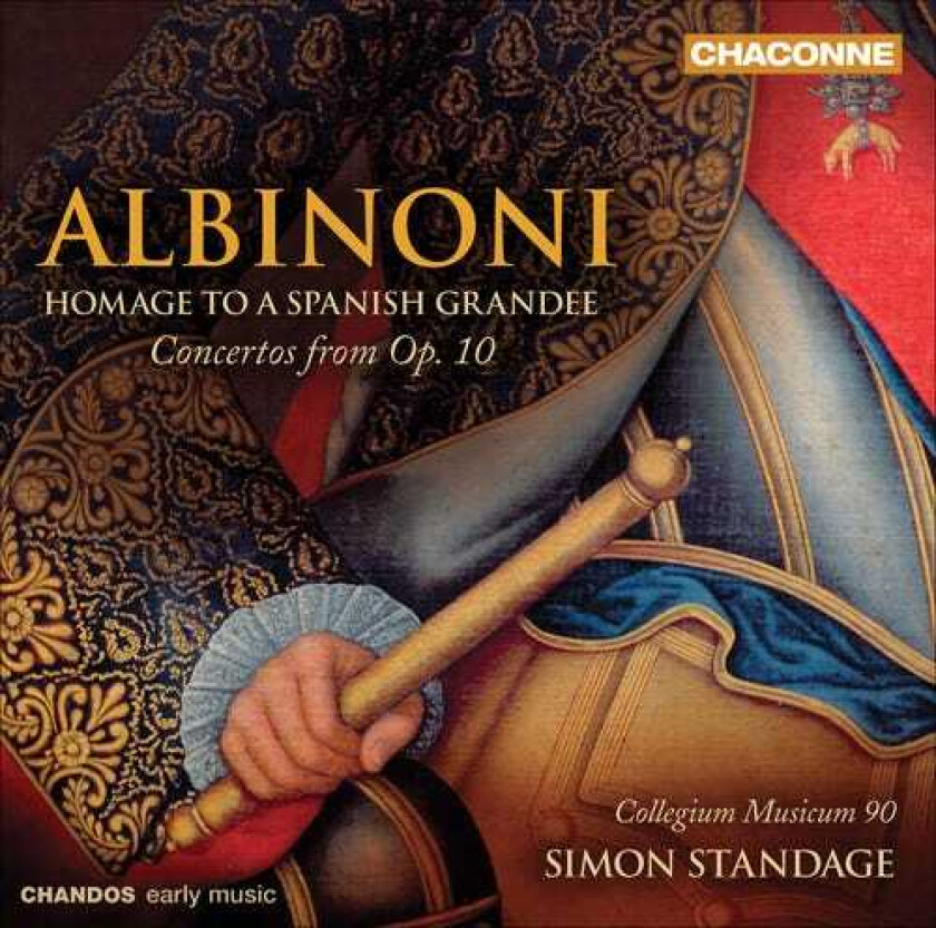 Simon Standage, Tomaso Albinoni Homage To A Spanish Grandee: Concertos From Op 10 CD