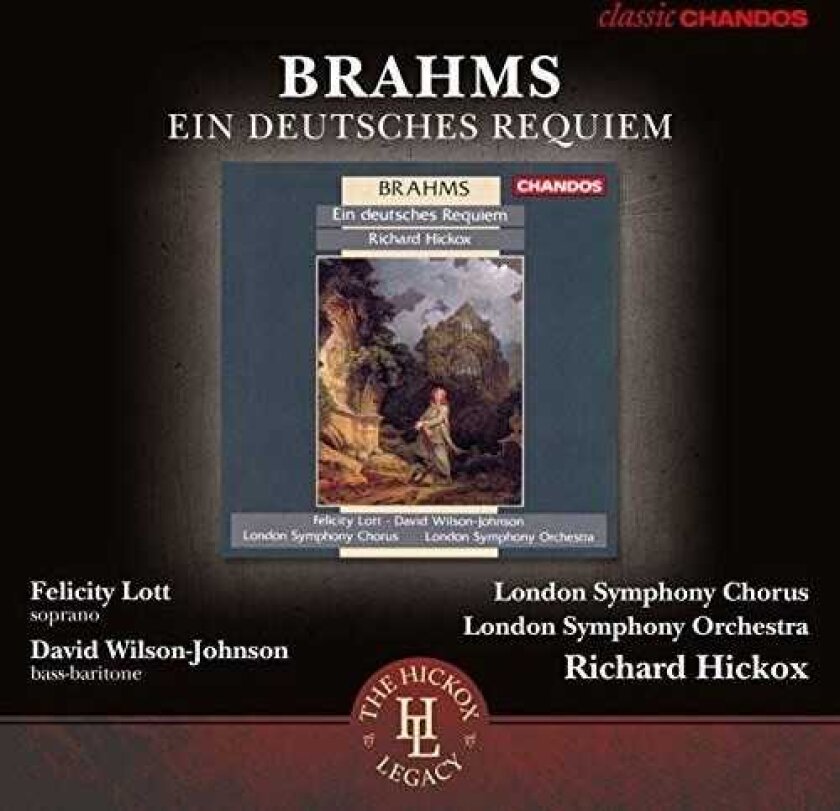 London Symphony Orch, Hickox Ein Deutsches Requiem (hickox Legacy) CD