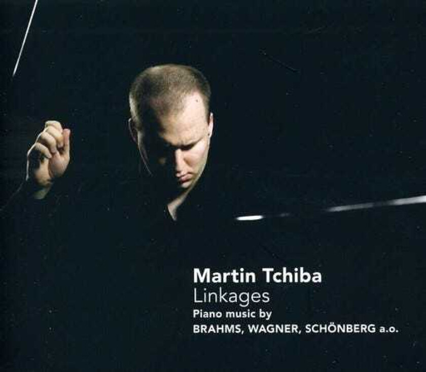 Martin Tchiba, Helmut Lachenmann Linkages: Piano Music By Brahms Wagner Schonberg CD