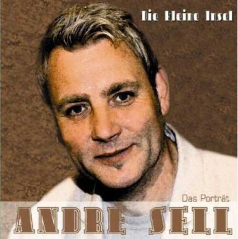 Andre Sell Die Kleine Insel CD
