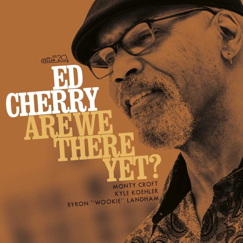 Ed Cherry Are We There Yet CD