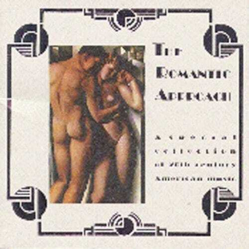 Romantic Approach Romantic Approach: 20th Century American CD