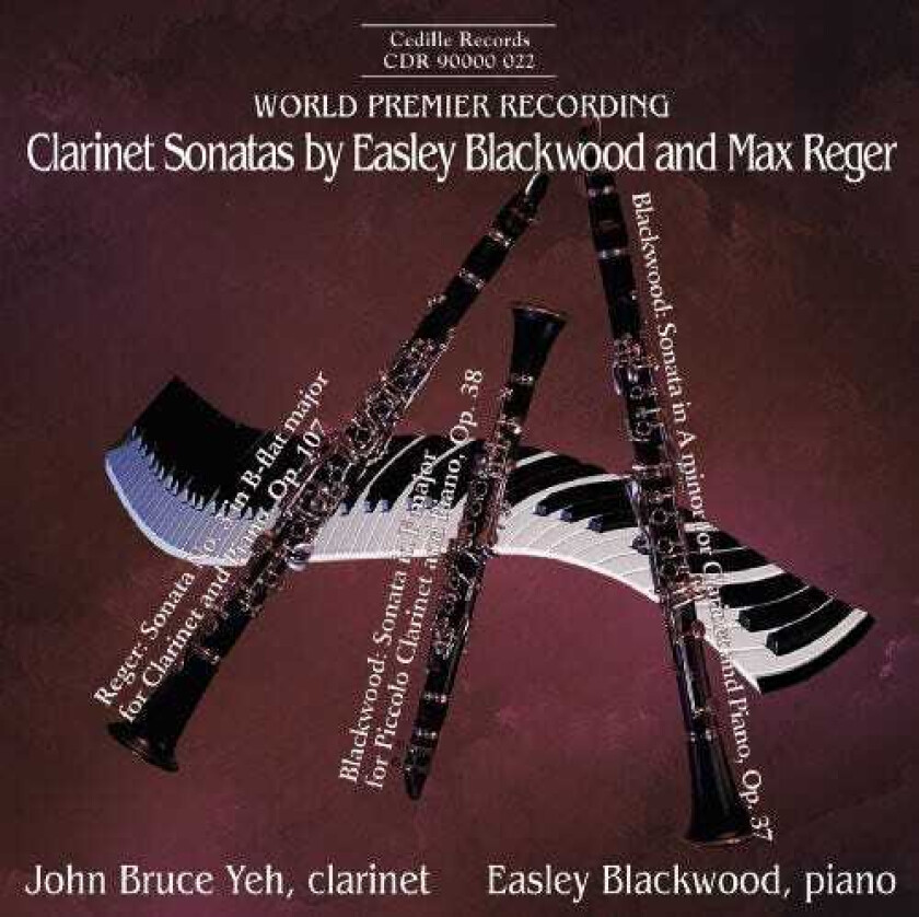 John Bruce Yeh, Easley Blackwood Clarinet Sonatas CD