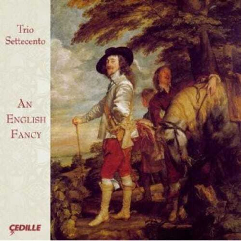 Trio Settecento, Christopher Simpson, John Jenkins, Thomas Baltzar, William Lawes An English Fancy CD