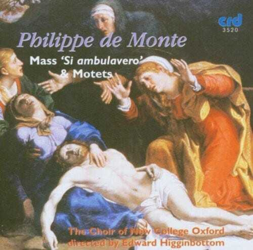 Edward Higginbottom, Philippe de Monte Mass Si Ambulavero & Motets CD