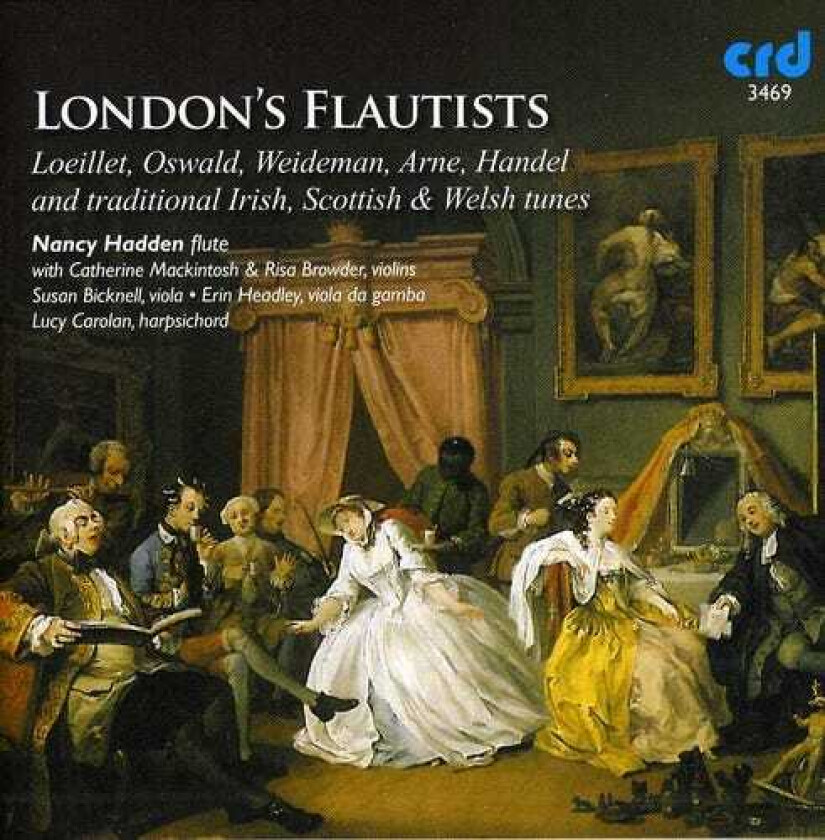 Nancy Hadden, Catherine Mackintosh, Erin Headley, Lucy Carolan, Risa Browder, Susan Bicknell London's Flautists CD