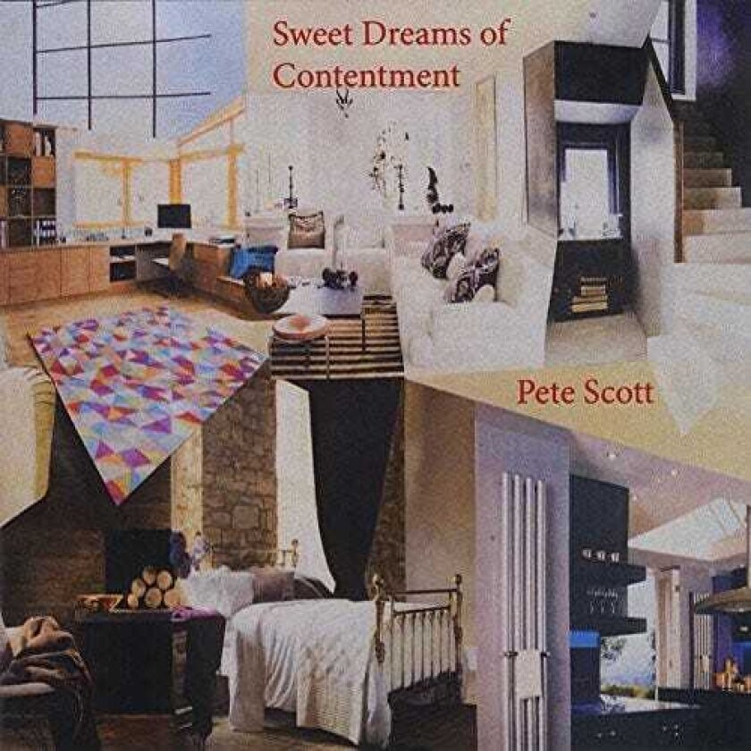 Pete Scott Sweet Dreams Of Contentment CD
