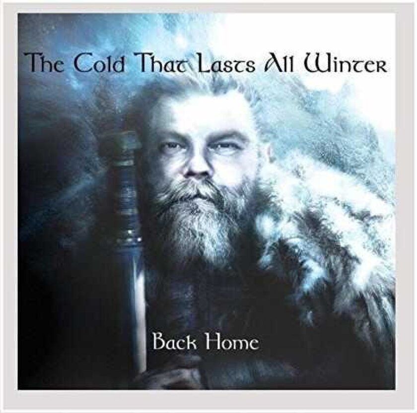 Cold That Lasts All Winter Back Home CD