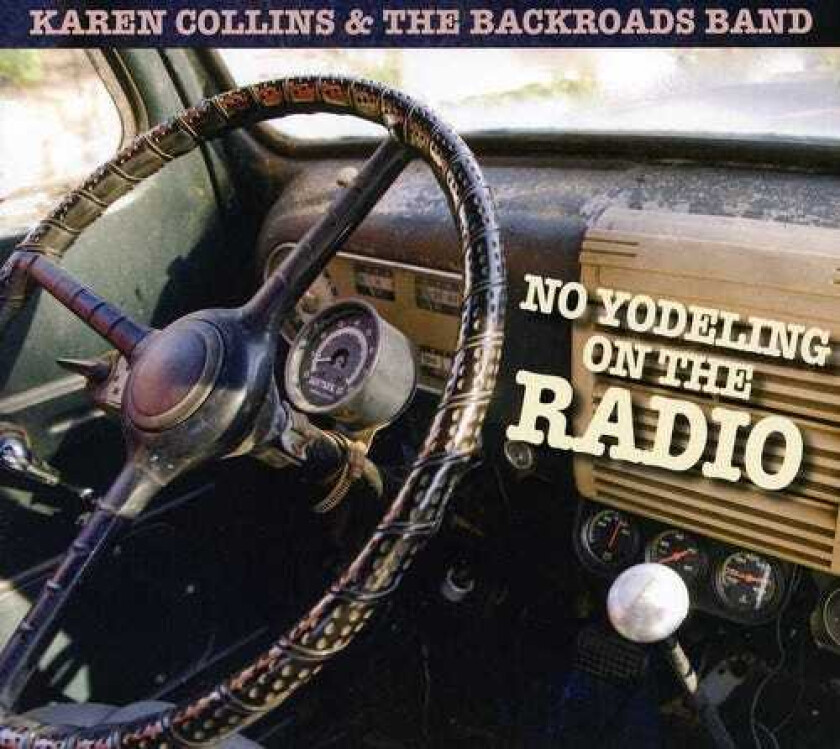 Karen Collins No Yodeling On The Radio CD