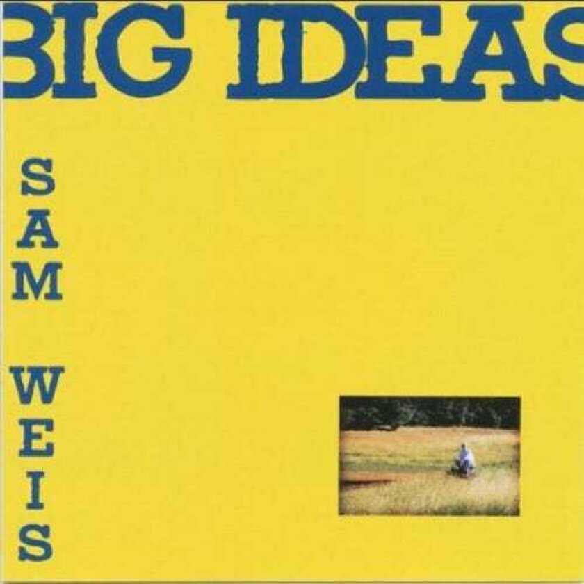 Sam Weis Big Ideas CD