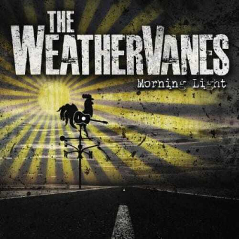 The Weather Vanes Morning Light CD
