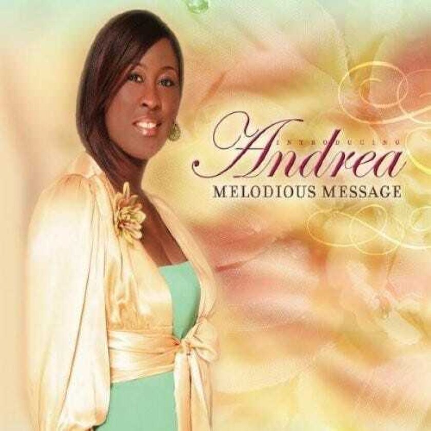 Andrea Tribitt Introducing Andrea Melodious Message CD