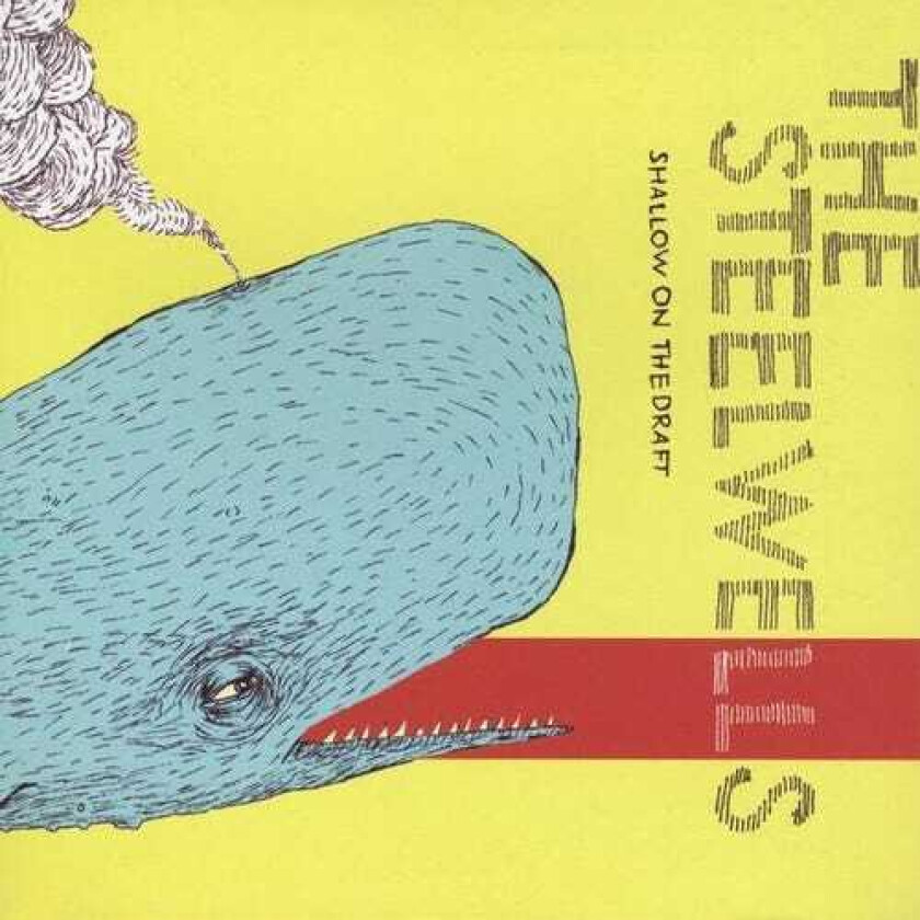 The Steelwells Shallow On The Draft CD