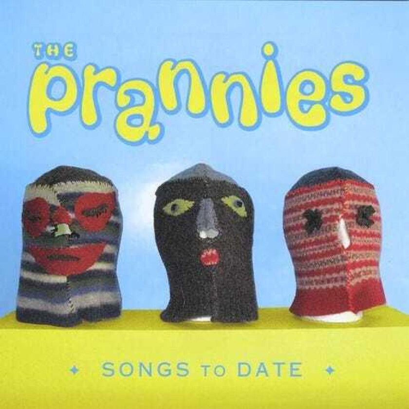 The Prannies Songs To Date CD
