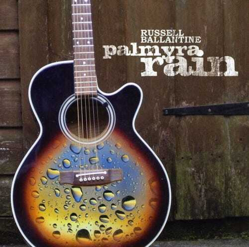 Russell Ballantine Palmyra Rain CD