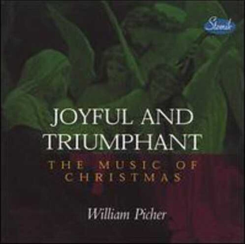 William Picher Joyful & Triumphant CD