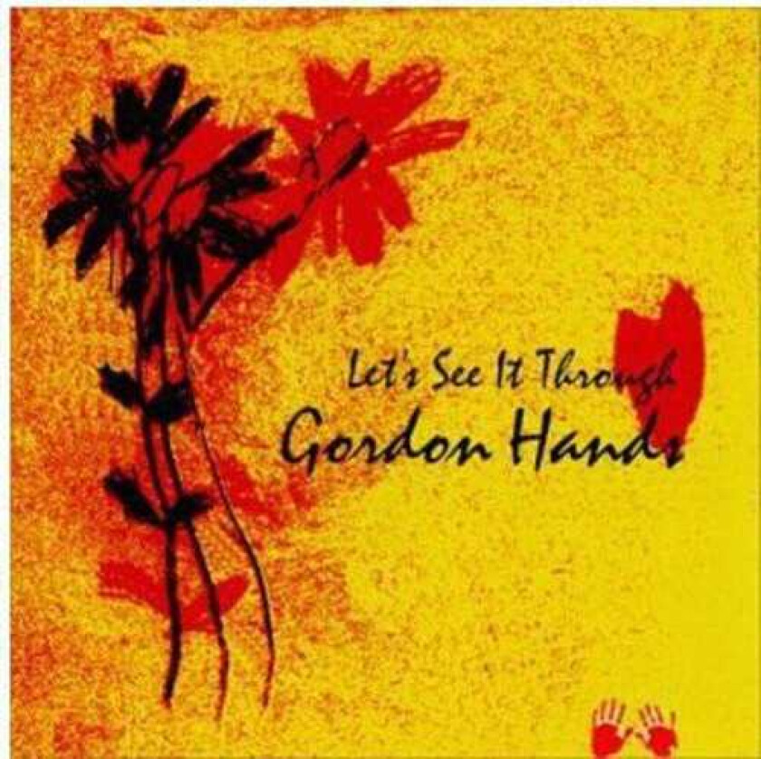 Gordon Hands Lets See It Through CD