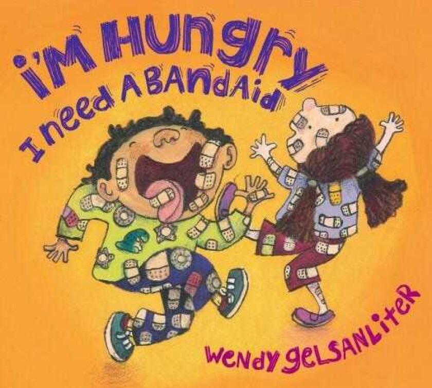 Wendy Gelsanliter I'm Hungry I Need A Bandaid CD