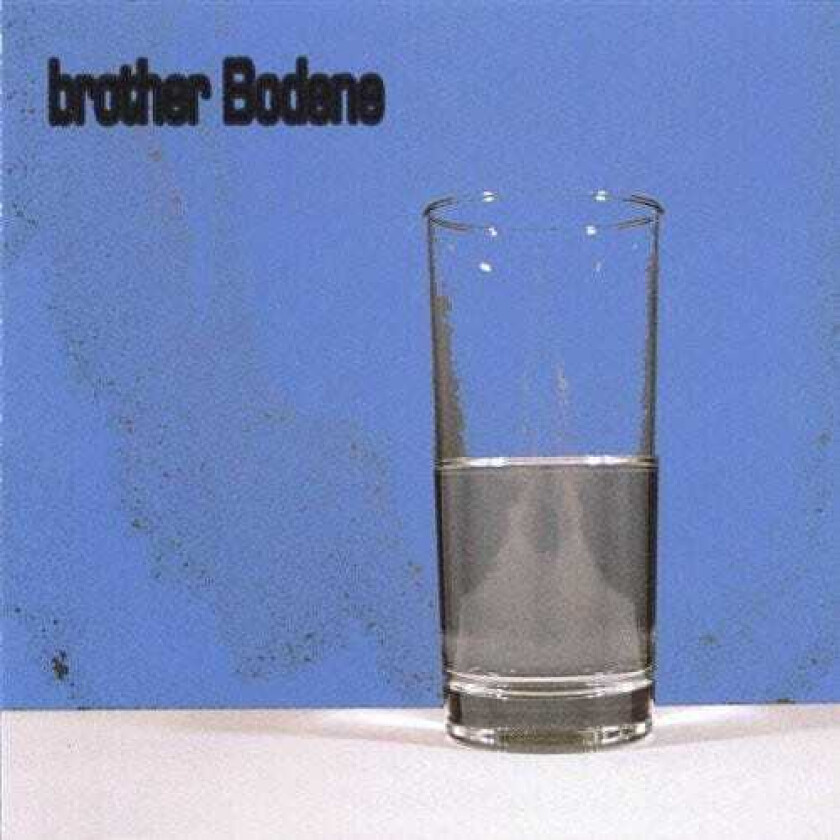 Brother Bodene Brother Bodene CD