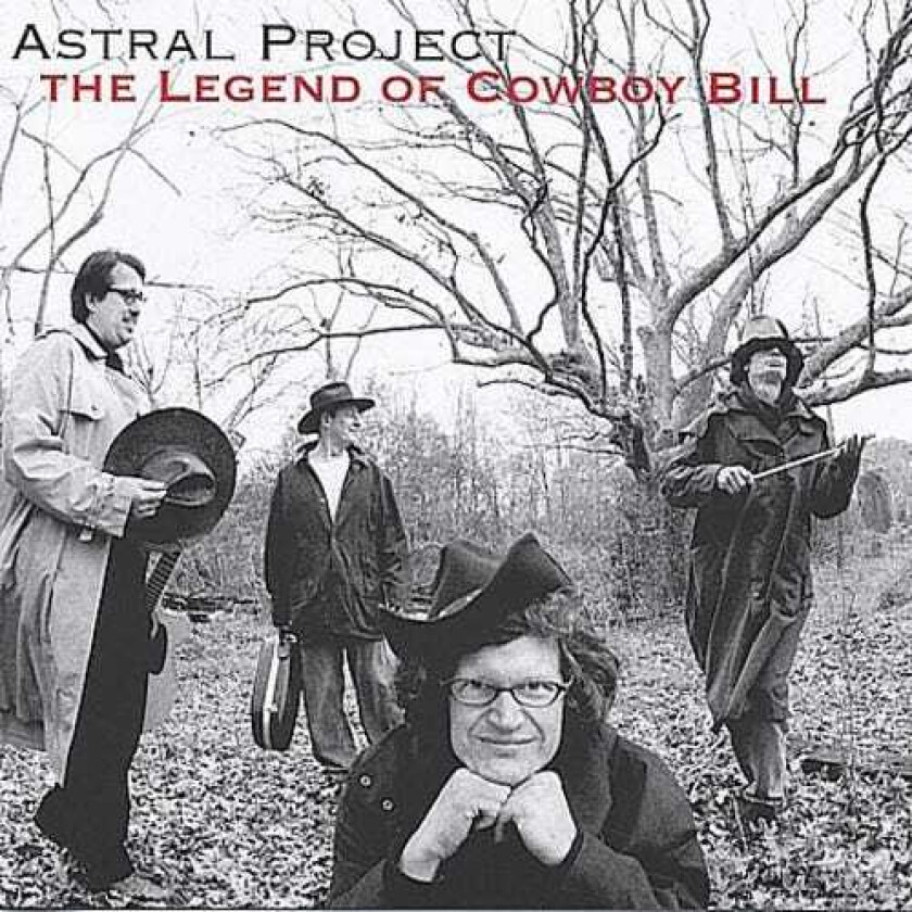 Astral Project Legend Of Cowboy Bill CD