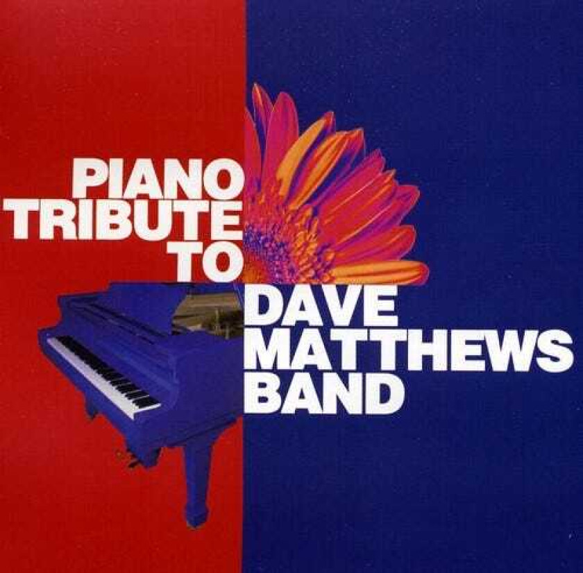 Piano Tribute Piano Tribute To Dave Matthews Band CD