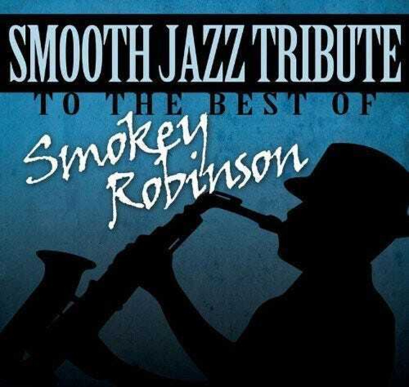 The Smooth Jazz All Stars Smokey Robinson Smooth Jazz Tribute CD