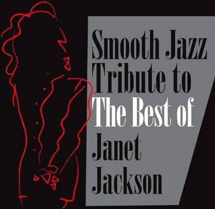 The Smooth Jazz All Stars Janet Jackson Smooth Jazz Tribute CD