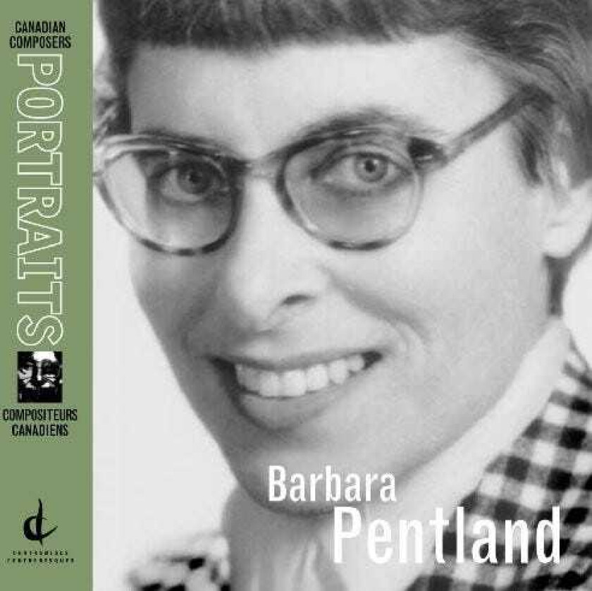 Barbara Pentland Portrait CD