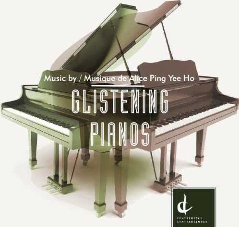 Adam Campbell, Susan Hoeppner, Alice Ping Yee Ho Glistening Pianos CD