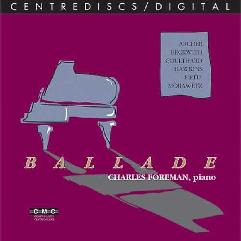 John Beckwith, Charles Foreman Ballade CD
