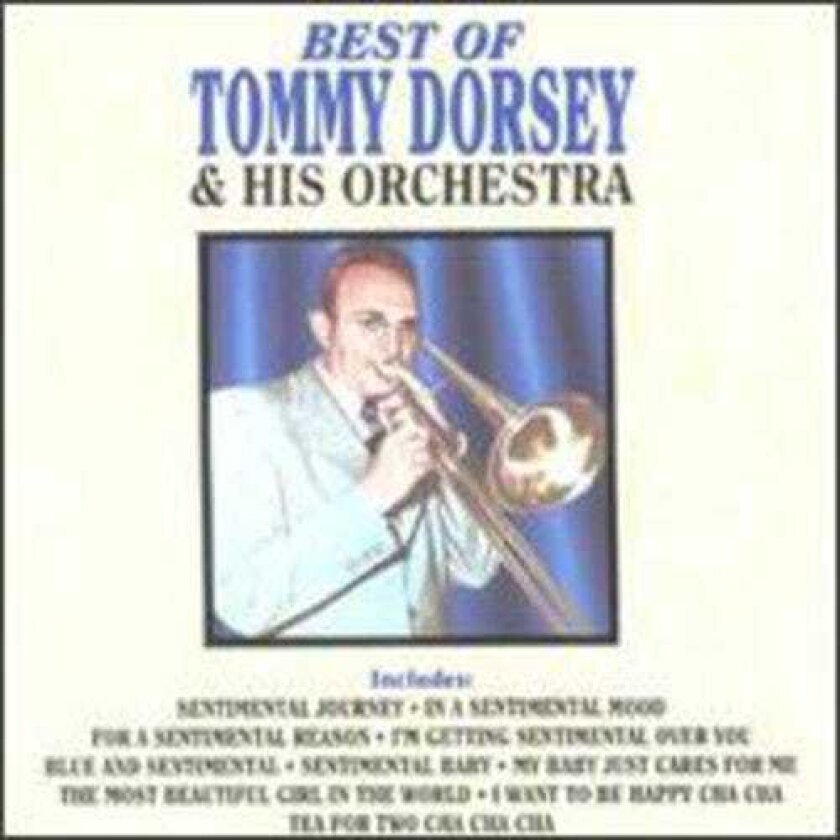 Tommy Dorsey & His Orchestra Best Of CD