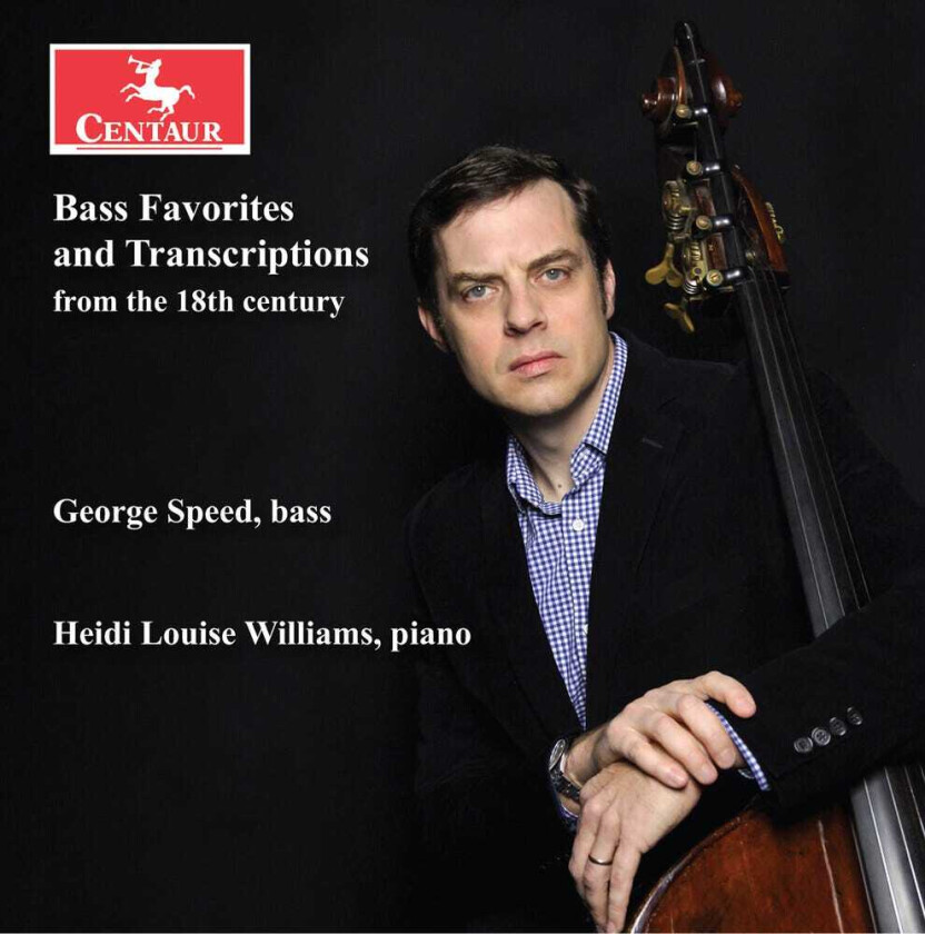 Heidi Louise Williams, Domenico Dragonetti, Johann Matthias Sperger Bass Favorites & Transcription CD