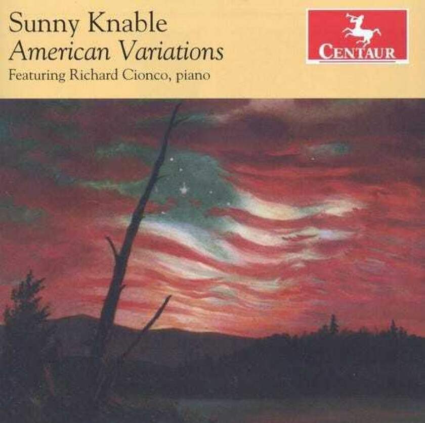Sunny Knable, D'vorah Bailey, Elizabeth Hoffman, Ian Flatt, Joe Drew, Matt Finger, Richard Cionco, Sarah Carrier American Variations CD