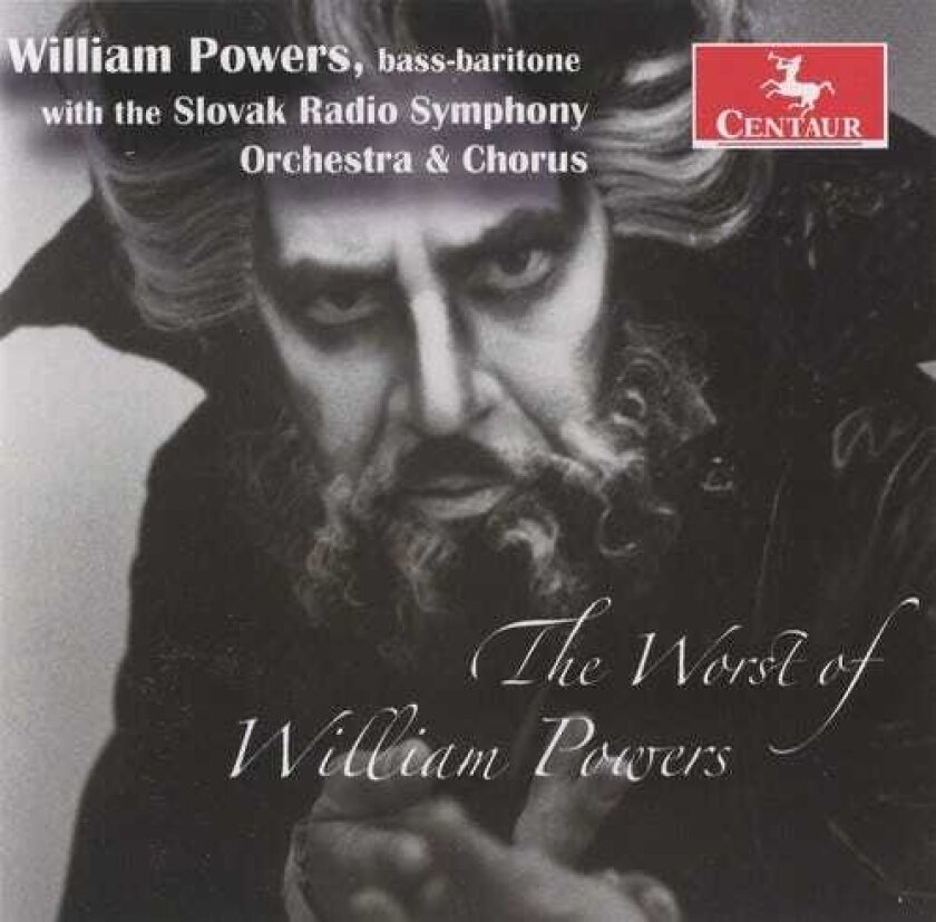 William Powers, Arrigo Boito, Eugen D'albert, Lee Hoiby Worst Of William Powers CD