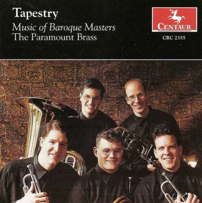The Paramount Brass Tapestry: Music Of Baroque Masters CD