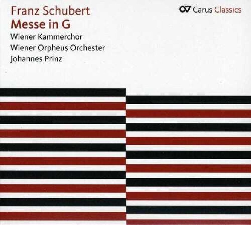 Johannes Prinz, Adrian Erod, Alexander Kaimbacher, Anton Scharinger, Barbara Holzl, Edith Lienbacher, Martin Nowak, Vienna Chamber Choir Messe In G CD