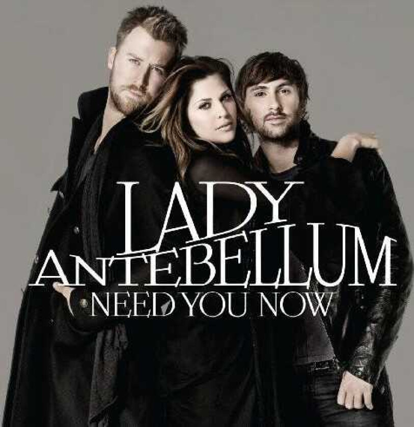 Lady A Need You Now CD