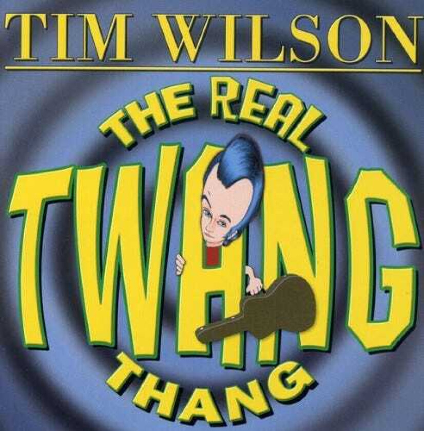 Tim Wilson Real Twang Thang CD