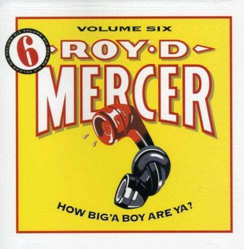 Roy D. Mercer How Big'a Boy Are Ya 6 CD