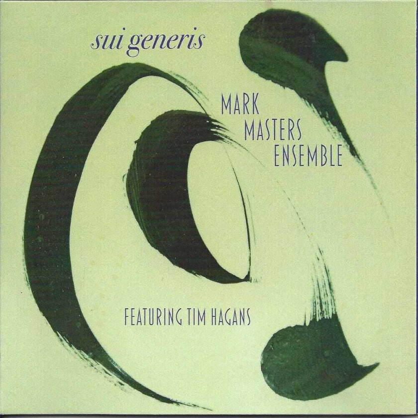 Mark Masters & Tim Hagens Sui Generis CD