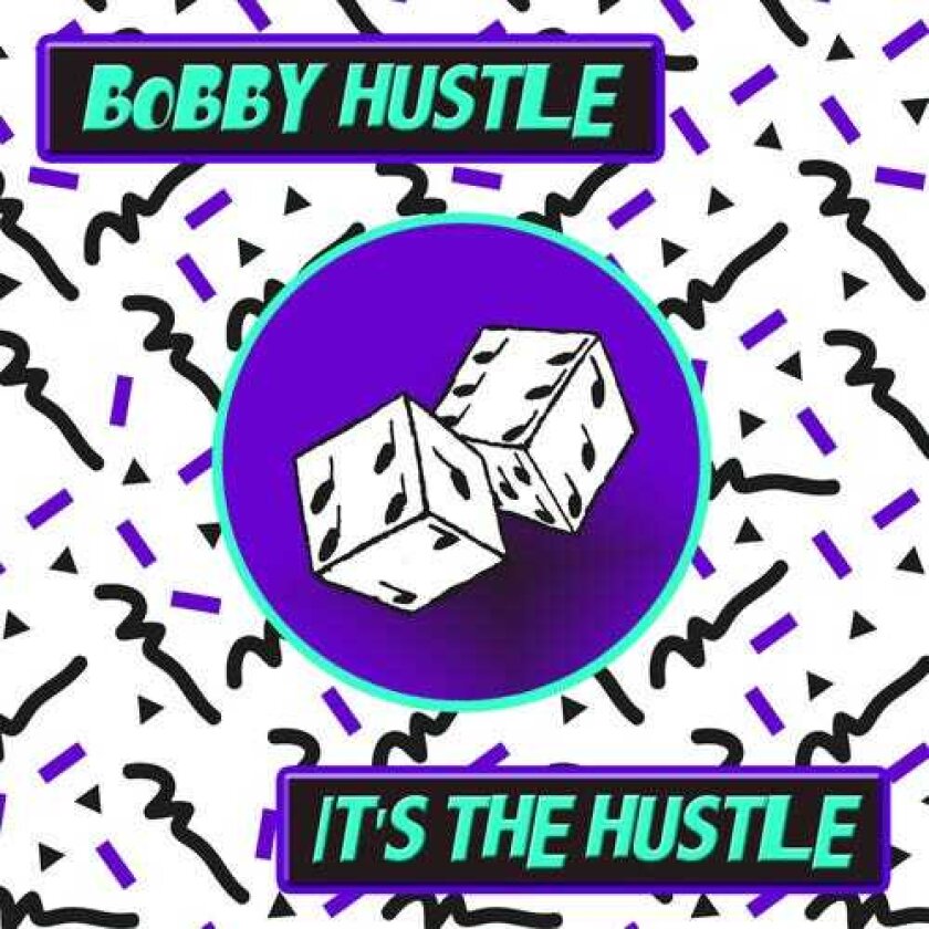 Bobby Hustle It's The Hustle CD