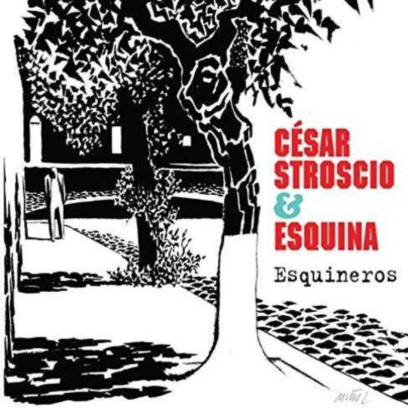 Cesar & Esquina Stroscio Esquineros CD