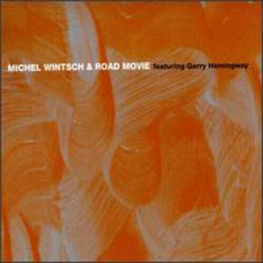 Michel Wintsch Road Movie CD