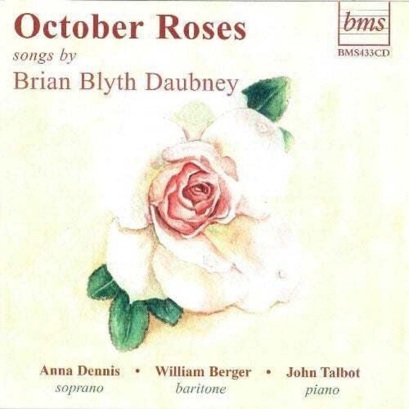 William Berger, Anna Dennis, John Talbot Octobert Roses CD