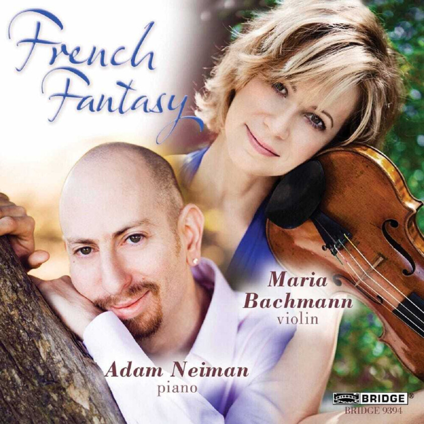 Maria Bachmann, Adam Neiman, Eduard Franck French Fantasy CD