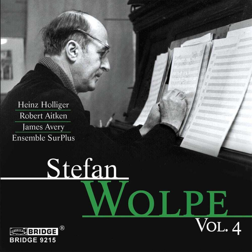 Ensemble Surplus, Heinz Holliger, James Avery, Robert Aitken, Stefan Wolpe Music Of Stefan Wolpe 4 CD