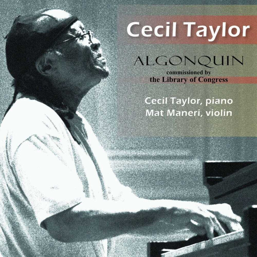 Cecil Taylor, Mat Maneri Great Performances From The Library Of Congress 18 CD